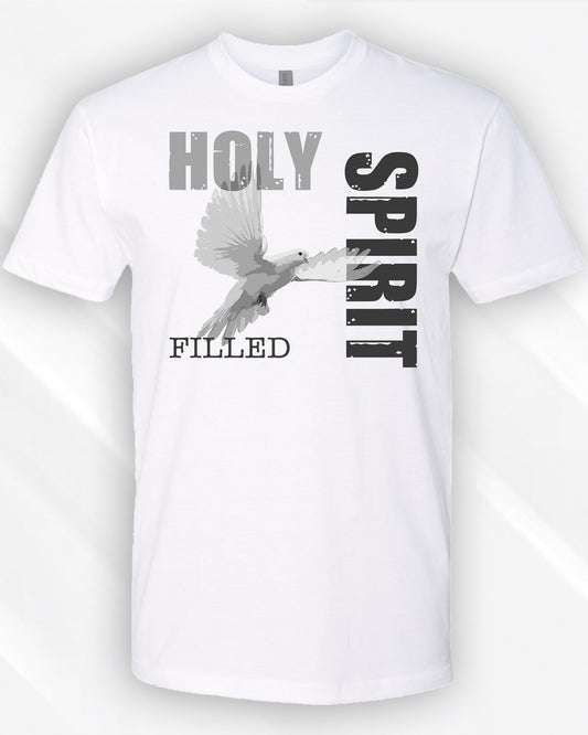 Holy Spirit Filled White T-Shirt